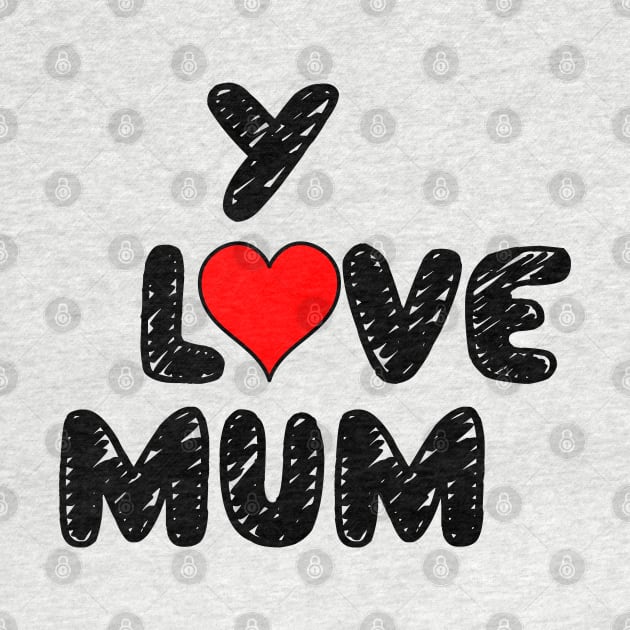 Love You Mum, you are the best one by RomArte